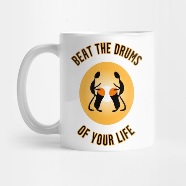 Beat the drums by ZippyTees